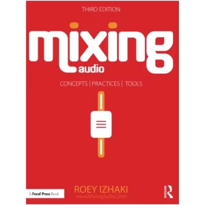 Roey Izhaki mixing audio
