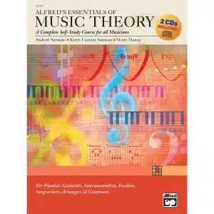 Alfred's Essentials of Music Theory: Complete by Morton Manus, Andrew and Karen Farnum Surmani