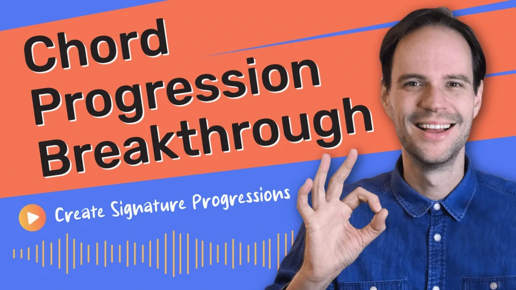 Chord Progression Breakthrough: Better chord progressions start here